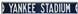 New York Yankee Stadium Steel Street Sign